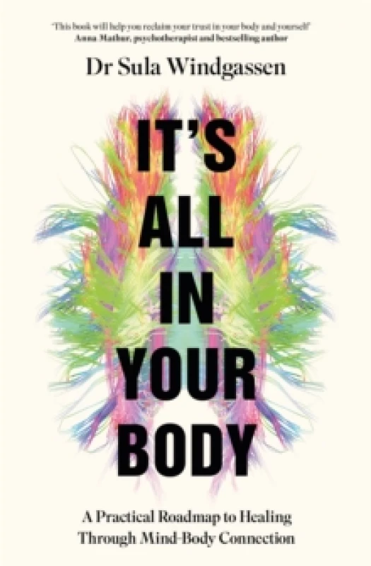 Image of It's All in Your Body. Hardback. By Sula Windgassen Books