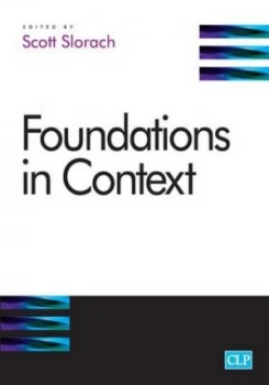Image of Foundations in Context by Professor Scott Slorach Book