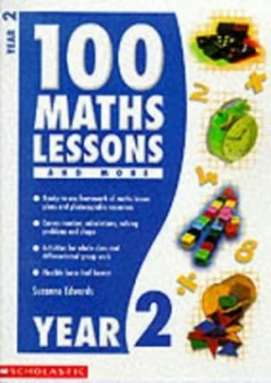 Image of 100 Maths Lessons. Year 2 by Suzanne Edwards and Steven Carruthers Paperback