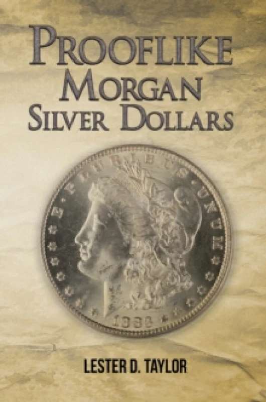 Image of Prooflike Morgan Silver Dollars Paperback / softback