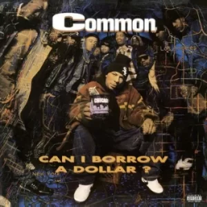 Image of Can I Borrow a Dollar? by Common Vinyl Album