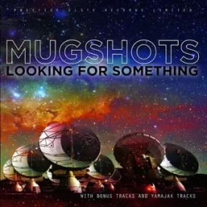 Image of Looking for Something by The Mugshots CD Album