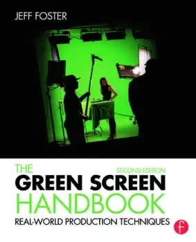 Image of The Green Screen HandbookReal-World Production Techniques