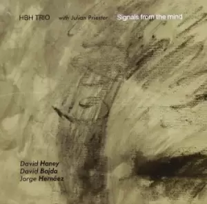 Image of Signals from the Mind by HBH Trio & Julian Priester CD Album