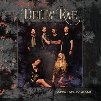 Image of Delta Rae - Coming Home To Carolina Vinyl
