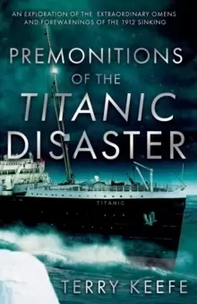 Image of Premonitions of the Titanic Disaster