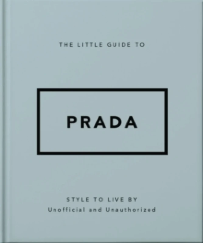 Image of The Little Guide to Prada. Hardback. By Orange Hippo Books
