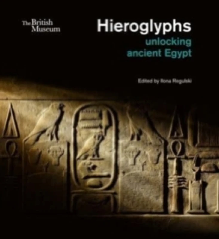 Image of hieroglyphs unlocking ancient egypt 9780714191287