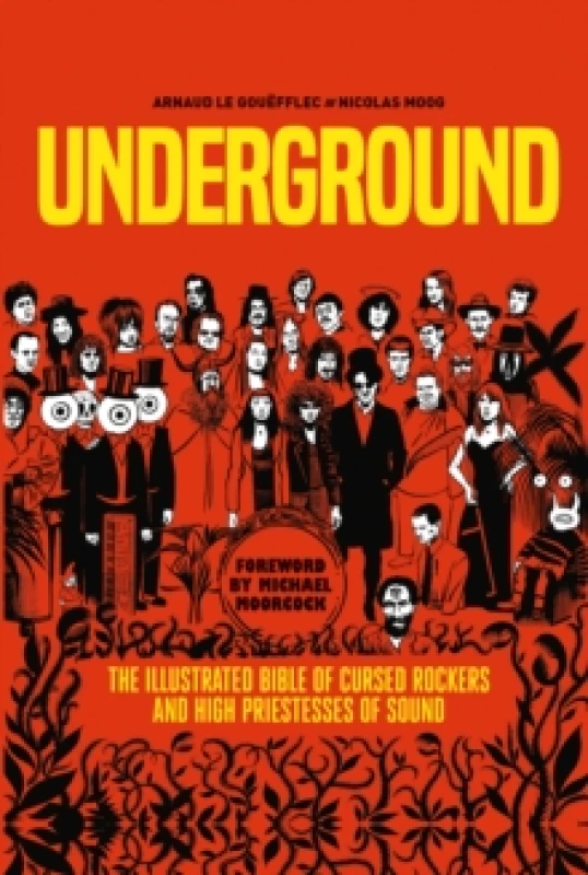 Image of Underground: Cursed Rockers and High Priestesses of Sound Paperback / softback