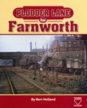 Image of Plodder Lane for Farnworth by H. L Holland Book