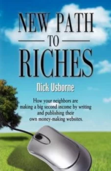 Image of New Path to Riches by Nick Usborne Paperback