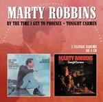 Image of Marty Robbins - By the Time I Get to Phoenix/Tonight Carmen (Music CD)