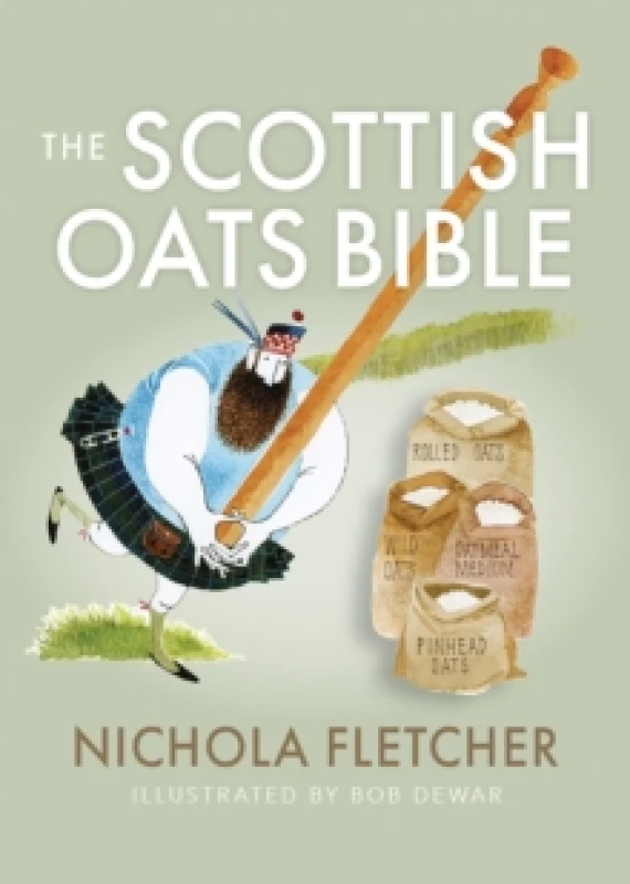 Image of The Scottish Oats Bible Paperback / softback