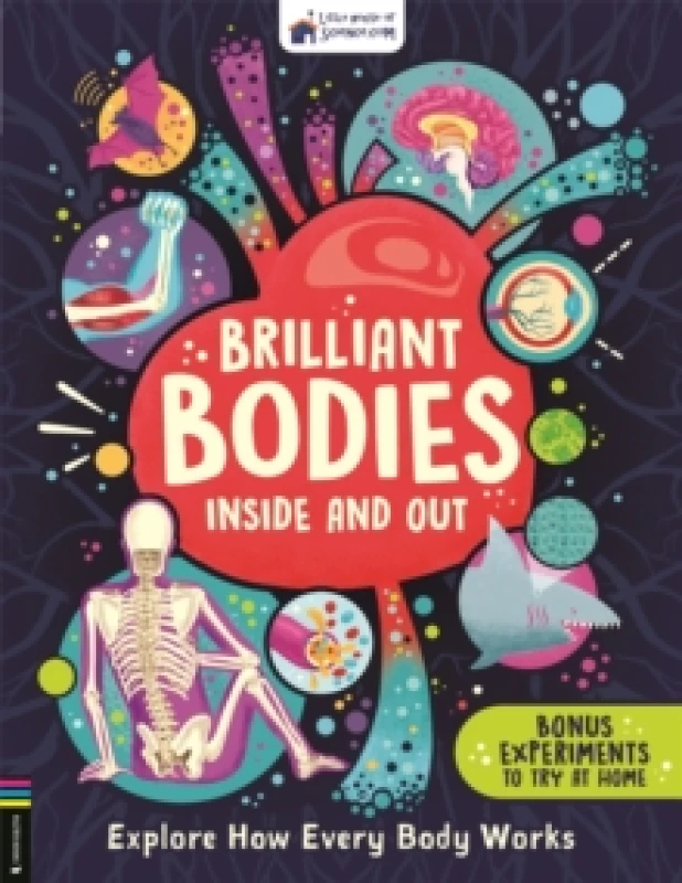 Image of Brilliant Bodies Inside and Out : Explore How Every Body Works Paperback / softback