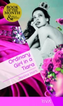 Image of Ordinary Girl in a Tiara by Jessica Hart Book