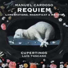 Image of Manuel Cardosa: Requiem/Lamentations/Magnificat & Motets