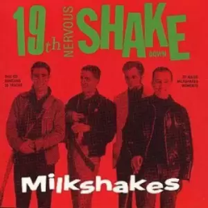 Image of The Milkshakes - 19th Nervous Shakedown CD Album - Used