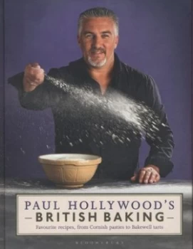 Image of Paul Hollywoods British Baking by Paul Hollywood Hardback