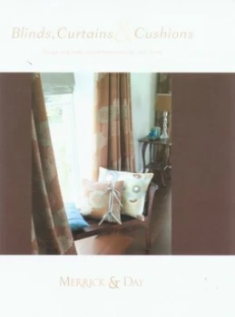 Image of Blinds Curtains and Cushions by Catherine Merrick and Rebecca Day and Liselle Barnsley Hardback