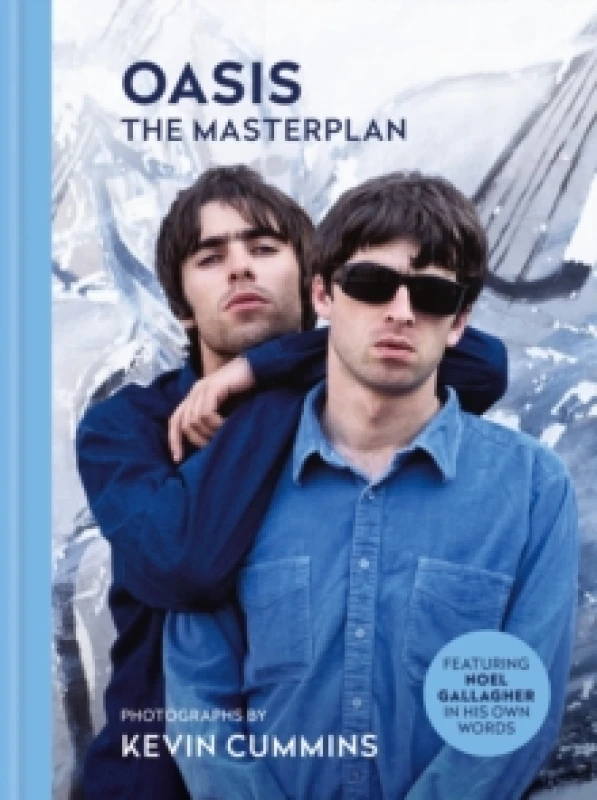 Image of Oasis The Masterplan : Photographs by Kevin Cummins, featuring Noel Gallagher in his own words Hardback