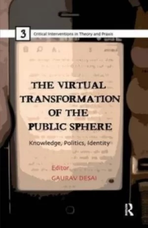 Image of The virtual transformation of the public sphere by Gaurav Desai