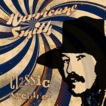 Image of Hurricane Smith - Classic Archives CD
