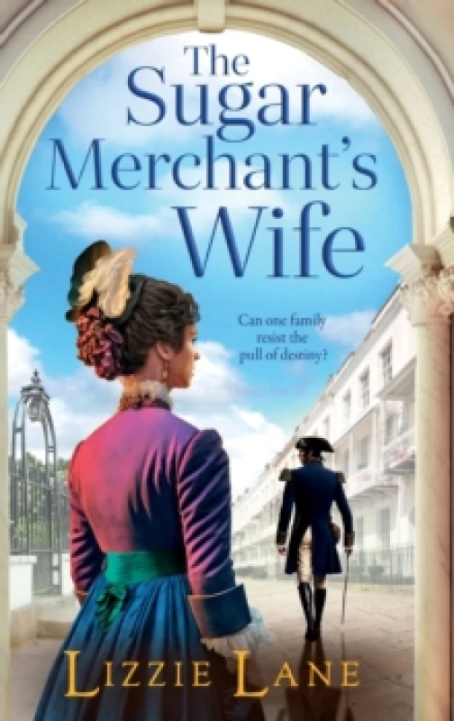 Image of The Sugar Merchant's Wife : A page-turning family saga from bestseller Lizzie Lane Hardback