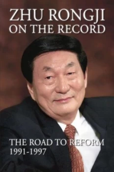 Image of Zhu Rongji on the Record by Rongji Zhu Hardback