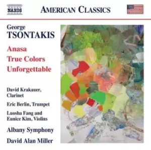 Image of George Tsontakis Anasa/True Colors/Unforgettable by George Tsontakis CD Album
