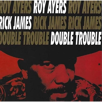 Image of Roy Ayers & Rick James - Double Trouble CD