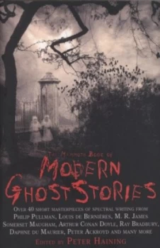 Image of The Mammoth Book of Modern Ghost Stories by Peter Haining Paperback