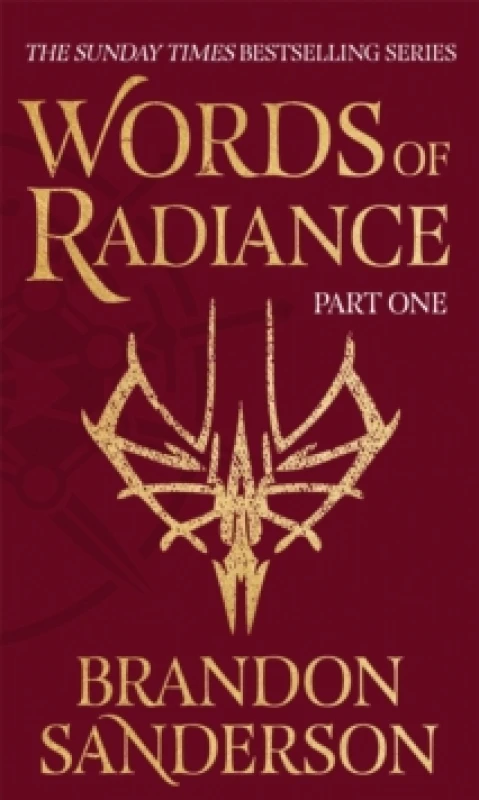 Image of Words of Radiance Part One : The Stormlight Archive Book Two Hardback