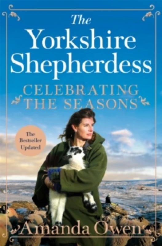 Image of The Yorkshire Shepherdess. Celebrating the Seasons. Paperback. By Amanda Owen Books