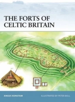 Image of The Forts of Celtic Britain by Angus Konstam Paperback