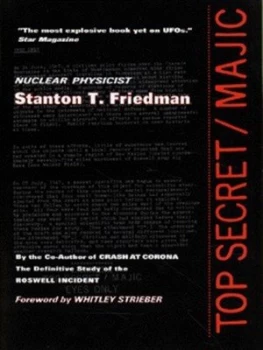 Image of Top Secret/majic by Stanton T Friedman Hardback