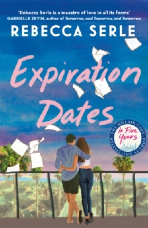 Image of Expiration Dates : The heart-wrenching love story from the bestselling author of IN FIVE YEARS Paperback / softback