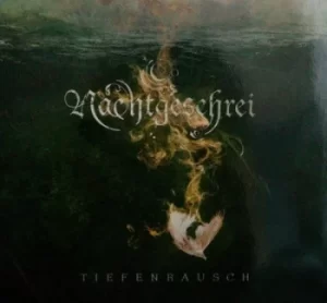 Image of Tiefenrausch by Nachtgeschrei CD Album