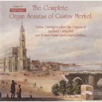 Image of Adrian Partington - The Complete Organ Sonatas of Gustav Merkel CD