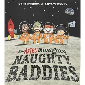 Image of The Astro Naughty Naughty Baddies Paperback / softback 2019