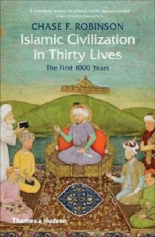Image of Islamic Civilization in Thirty Lives. Paperback. By Chase F Robinson Books