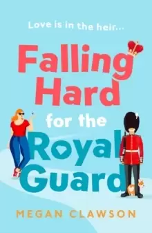 Image of Falling Hard for the Royal Guard