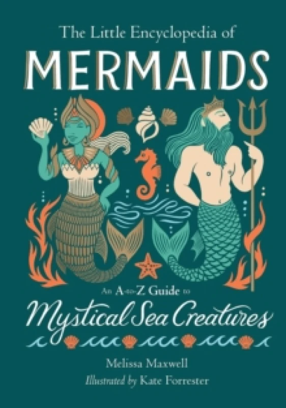 Image of The Little Encyclopedia of Mermaids. Hardback. By Melissa Maxwell Books