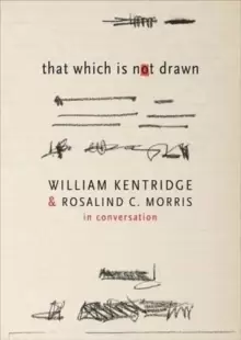 Image of That Which Is Not Drawn : In Conversation