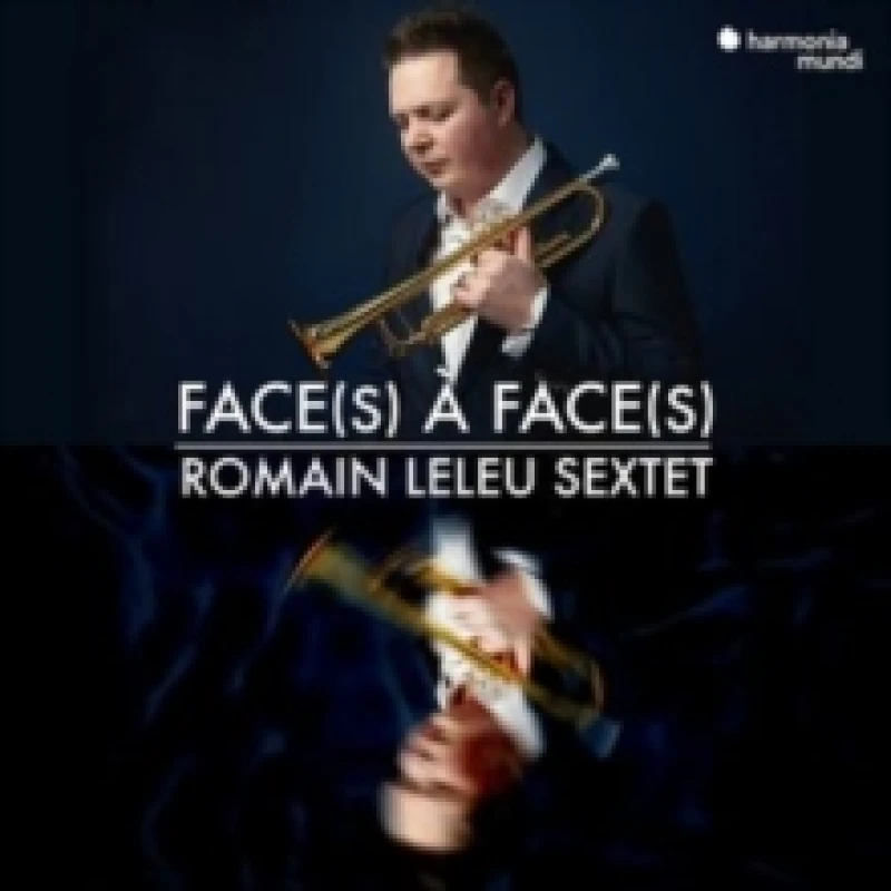 Image of Romain Leleu Sextet: Face(s) Face(s) CD / Album