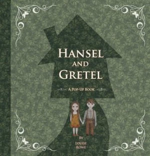 Image of Hansel and Gretel by Louise Rowe Hardback