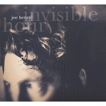 Image of Joe Henry - Invisible Hour CD