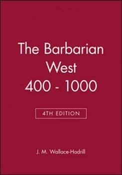 Image of The Barbarian West 400-1000 by J. M. Wallace-Hadrill Book