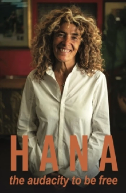 Image of Hana : The audacity to be free Paperback / softback