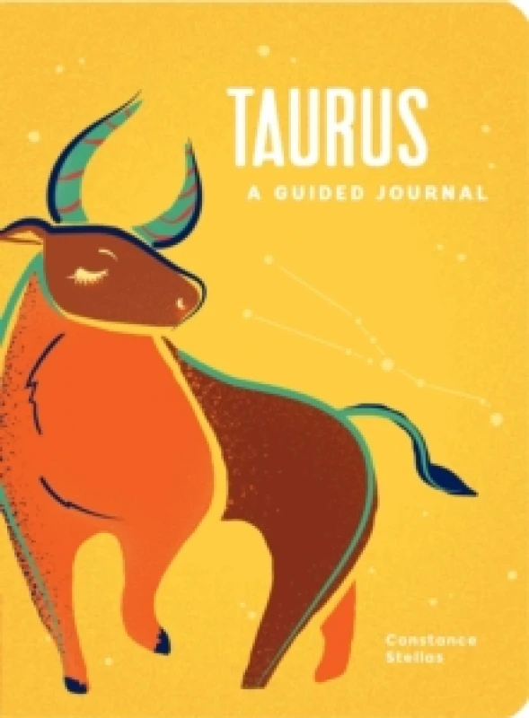 Image of Taurus: A Guided Journal : A Celestial Guide to Recording Your Cosmic Taurus Journey Hardback