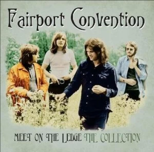Image of Meet On the Ledge The Collection by Fairport Convention CD Album